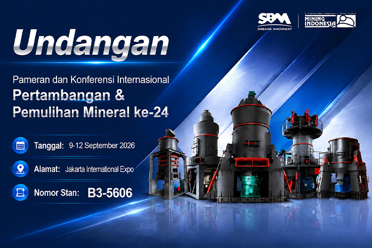 SBM dengan tulus mengundang Anda untuk menghadiri Pameran dan Konferensi Internasional Pertambangan & Pemulihan Mineral ke-24